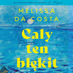 Cały ten błękit - audiobook - Melissa Da Costa
