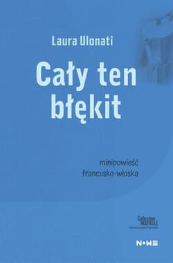Cały ten błękit Collection Nouvelle - Laura Ulonati