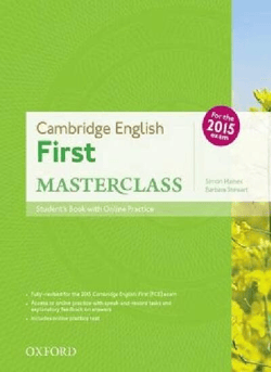 Cambridge English First Masterclass SB - Simon Haines. Barbara Stewart