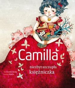 Camilla niezbyt szczupła księżniczka - Carolina Zanotti