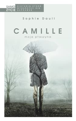 Camille, moja ptaszyna - ebook - Sophie Daull