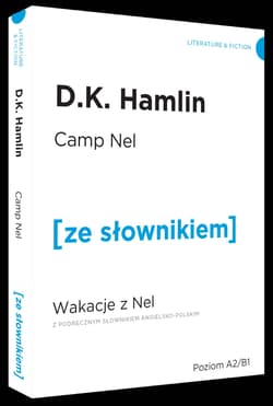 Camp Nel / Wakacje z Nel z podręcznym słownikiem angielsko-polskim - Danuta Hamlin