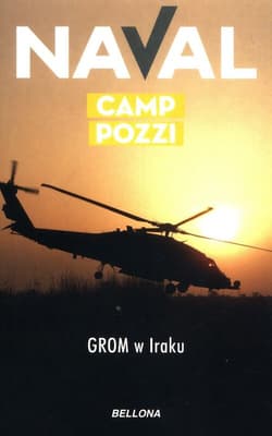 Camp Pozzi. GROM w Iraku - Naval
