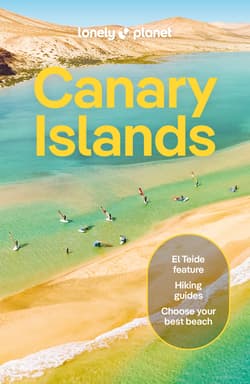 Canary Islands. Lonely planet - Noble Isabella, Ross Clarke, Sarah Gilbert