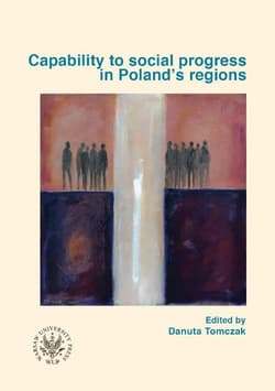 Capability to social progress in Poland`s regions Zdolności rozwojowe społeczności w regionach Polski