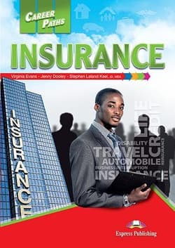 Career Paths: Insurance SB EXPRESS PUBLISHING - Stephen Leland Keel, Evans Virginia, Dooley Jenny