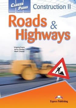 Career Paths: Roads & Highways SB EXPRESS PUBL - Mark Chavez, Evans Virginia, Dooley Jenny