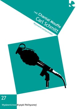 Carl Schmitt Wyzwanie polityczności