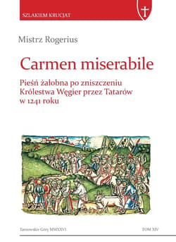 Carmen miserabile - Mistrz Rogerius