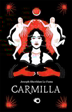 Carmilla - Joseph Sheridan Le Fanu