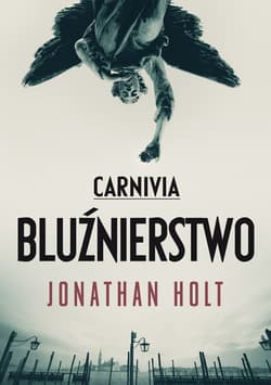Carnivia. Bluźnierstwo_plik - ebook - Jonathan Holt