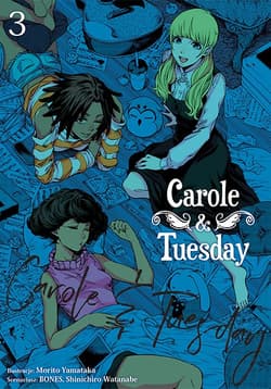 Carole & Tuesday. Tom 3 - Morito Yamataka, Shinichiro Watanabe