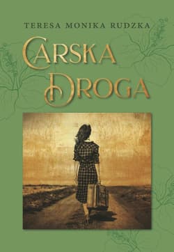 Carska Droga - Monika RudzkaTeresa