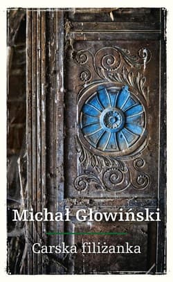 Carska filiżanka - Michał Głowiński