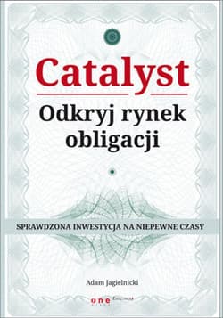 Catalyst - odkryj rynek obligacji - ebook - Adam Jagielnicki