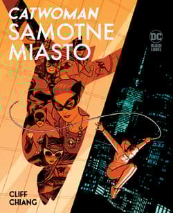 Catwoman Samotne miasto - Chiang Cliff