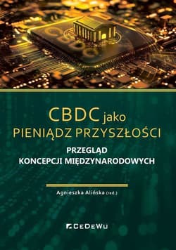 CBDC jako pieniądz przyszłości - red. Agnieszka Alińska