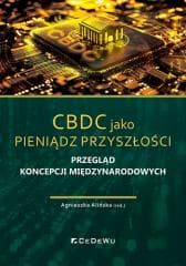 CBDC jako pieniądz przyszłości - red. Agnieszka Alińska
