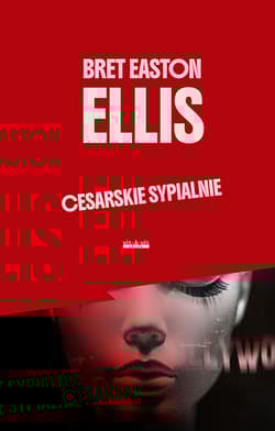 Ceasrskie sypialnie - Ellis Bret Easton