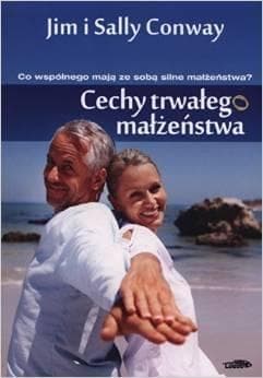 Cechy trwałego małżeństwa - Conway Sally