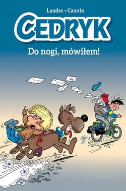 Cedryk Do nogi, mówiłem!