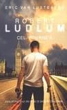 Cel Bourne'a - Robert Ludlum, Eric van Lustbader, Eric Lustbader