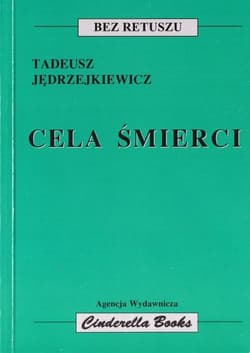 Cela śmierci - Tadeusz Jędrzejkiewicz