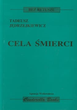 Cela śmierci - Tadeusz Jędrzejkiewicz