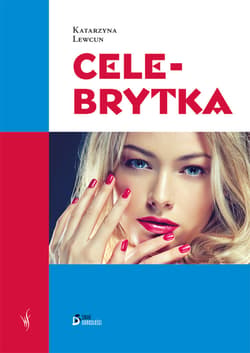 Celebrytka - ebook - Katarzyna Lewcun