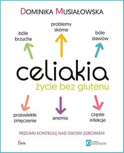 Celiakia - ebook - Dominika Musiałowska