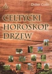 Celtycki horoskop drzew - Didier Colin