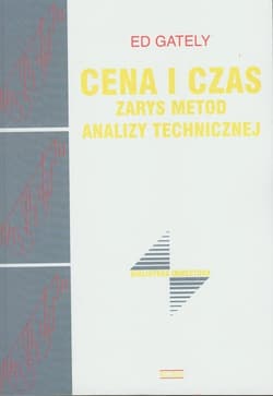 Cena i czas Zarysz metod analizy technicznej - Ed Gately
