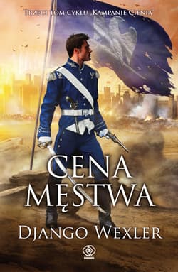 Cena męstwa - Django Wexler
