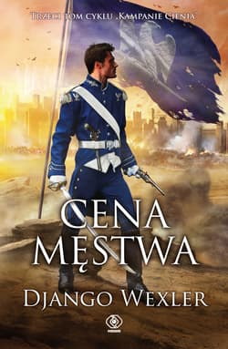 Cena męstwa - ebook - Django Wexler