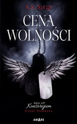 Cena wolności Spin off Konsorcjum Część Pierwsza - A. S. Sivar