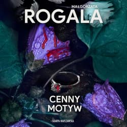 Cenny motyw - audiobook - Małgorzata Rogala