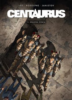 Centaurus 3 Szalona ziemia