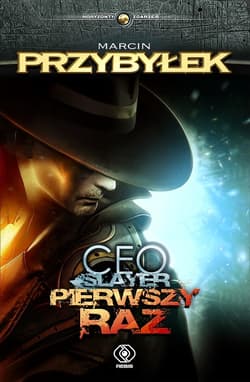 CEO Slayer. Pierwszy raz - ebook