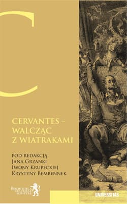 Cervantes - walcząc z wiatrakami... - Praca zbiorowa