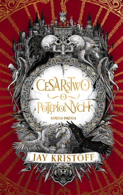 Cesarstwo potępionych. Cykl Wampirze cesarstwo. Księga 2 - ebook - Jay  Kristoff