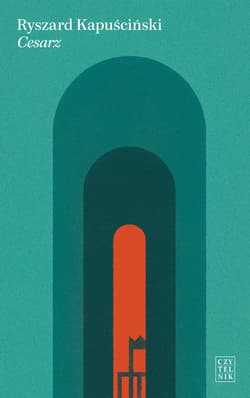 Cesarz - Ryszard Kapuściński