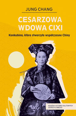 Cesarzowa wdowa Cixi - ebook - Jung Chang