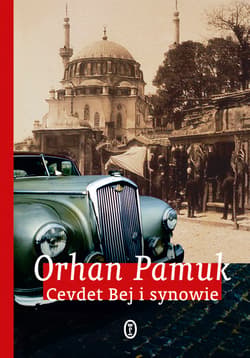 Cevdet Bej i synowie - ebook - Orhan Pamuk