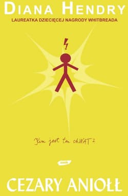 Cezary Aniołł. Kim jest ten chwat? - Diana Hendry
