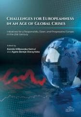 Challenges for Europeanness in an Age... - Kamila Miłkowska-Samul, Agata Bareja-Starzyńska