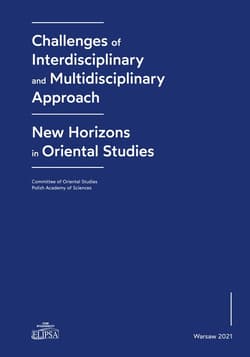 Challenges of Interdisciplinary and Multidisciplinary Approach - New Horizons in Oriental Studies - Agata Bareja-Starzyńska