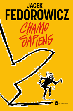 Chamo sapiens - Jacek Fedorowicz