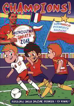 Champions mistrzostwa świata 2018 - Opracowanie Zbiorowe