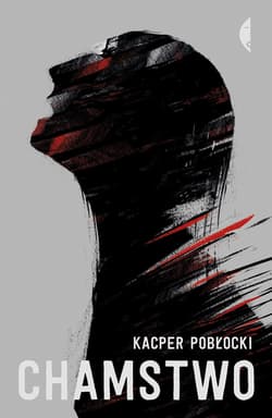 Chamstwo - ebook - Kacper Pobłocki