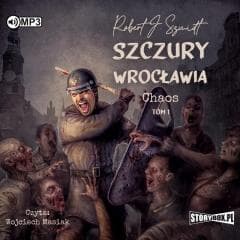 Chaos T.1 Szczury Wrocławia audiobook - Robert J.  Szmidt